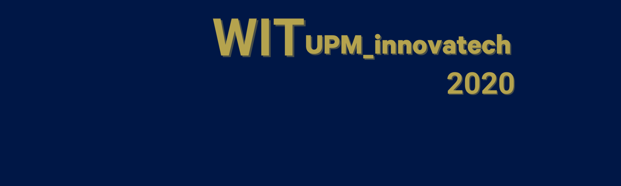 ASTP - WIT UPM innovatech: a technological innovation workshop