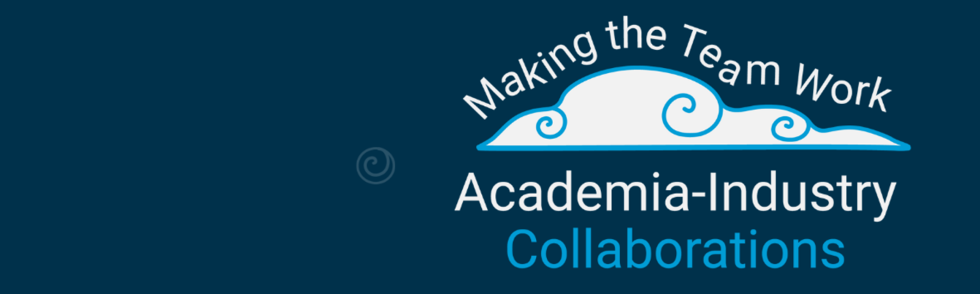 ASTP - Making the Team Works : Academia - Industry Collaborations